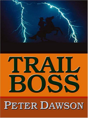 Trail Boss by Peter Dawson