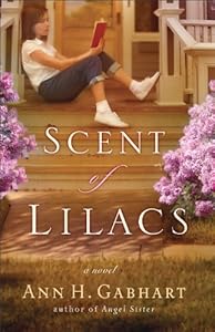 Scent of Lilacs, The (The Heart of Hollyhill Book #1)