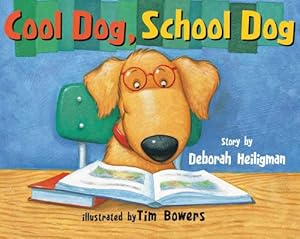 Cool Dog, School Dog
