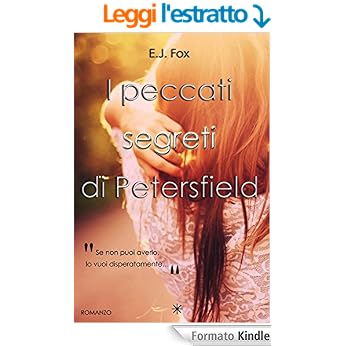 E.J. Fox - The Petersfield Trilogy Vol. 1 - I peccati segreti di Petersfield (2015)
