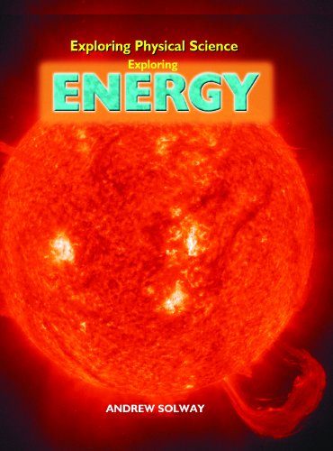 Exploring Energy (Exploring Physical Science) by Andrew Solway