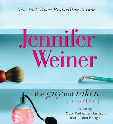 The Guy Not Taken: Stories