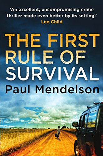 The First Rule Of Survival by Paul Mendelson