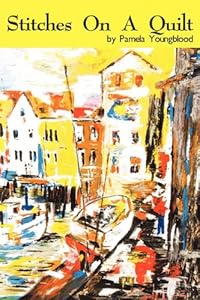 Stitches on a Quilt by Pamela Youngblood