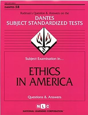 ETHICS IN AMERICA (DSST Dantes Subject Standardized Tests) (Passbooks) (DANTES SUBJECT STANDARDIZED TESTS (DANTES)) by Jack Rudman (January 1, 2010) Plastic Comb