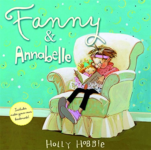 Fanny &amp; Annabelle by Holly Hobbie