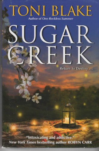 Sugar Creek: A Destiny Novel by Toni Blake