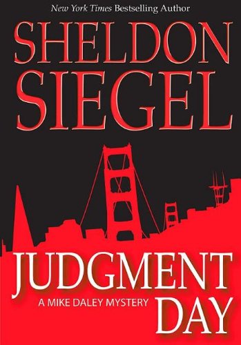 Judgment Day (Mike Daley) by Sheldon Siegel