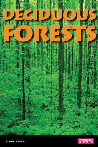 Deciduous Forests by Donna Latham