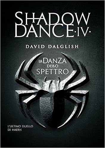David Dalglish - La danza dello spettro (2014)
