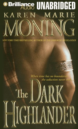 The Dark Highlander by Karen Marie Moning
