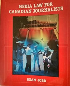 Media Law for Canadian Journalists