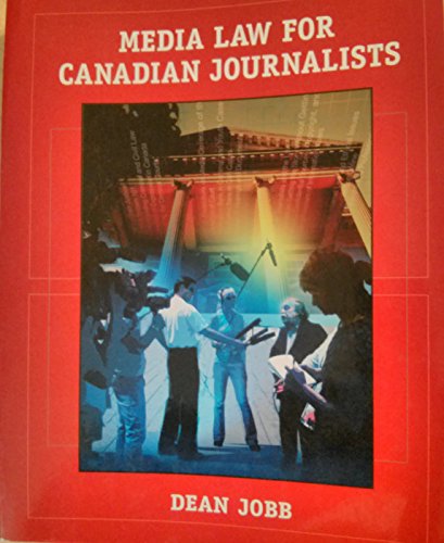 Media Law for Canadian Journalists by unknown author