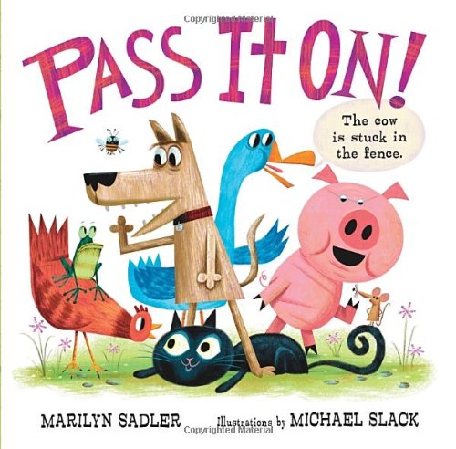 Pass It On! by Marilyn Sadler