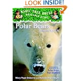 Magic Tree House Fact Tracker #16: Polar Bears and the Arctic: A Nonfiction Companion to Magic Tree House #12: Polar Bears...