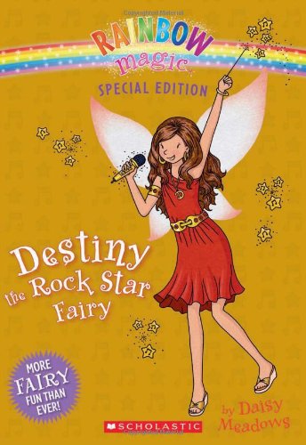 Rainbow Magic Special Edition: Destiny the Rock Star Fairy by Daisy Meadows