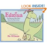 Edwina, The Dinosaur Who Didn't Know She Was Extinct