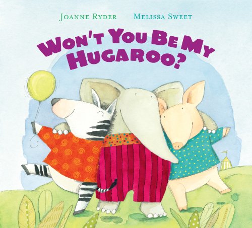 Won't You Be My Hugaroo? lap board book by Joanne Ryder