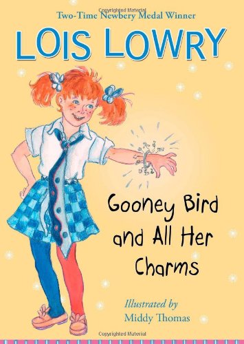 Gooney Bird and All Her Charms by Lois Lowry