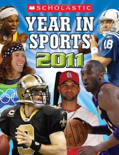 Scholastic Year In Sports 2011 by James Buckley Jr
