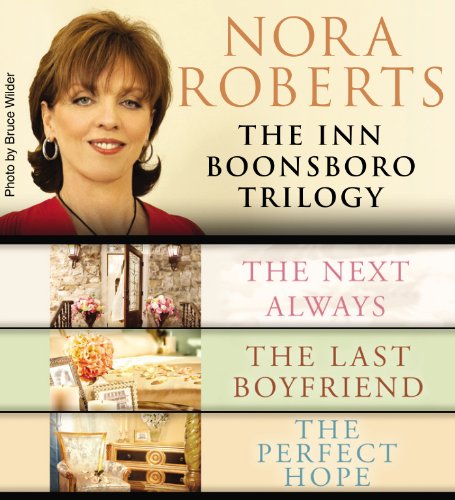 Nora Roberts: The Inn Boonsboro Trilogy by Nora Roberts
