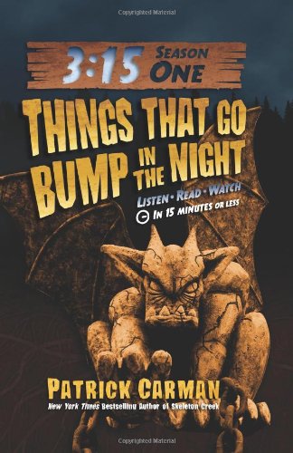 3:15 Season One: Things That Go Bump in the Night by Patrick Carman