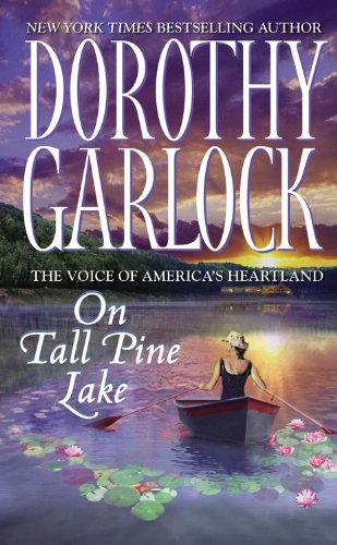 On Tall Pine Lake by Dorothy Garlock