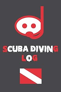 Scuba Diving Log: For Scuba Divers 100 Pages To Log Your Dives / Pro Amateurs to Professionals by Najib bakchich