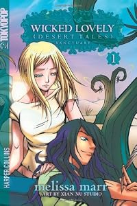 Wicked Lovely: Desert Tales, Volume 1: Sanctuary