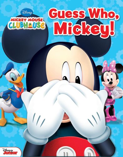 Guess Who, Mickey! by Disney Mickey Mouse Clubhouse