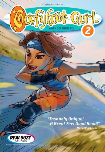 When Dolphins Fly (2): Goofyfoot Gurl #2 by Realbuzz Studios