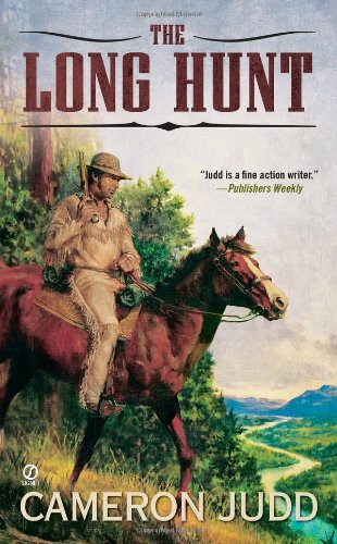 The Long Hunt by Cameron Judd