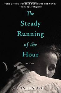 The Steady Running of the Hour: A Novel