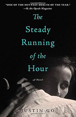 The Steady Running of the Hour: A Novel
