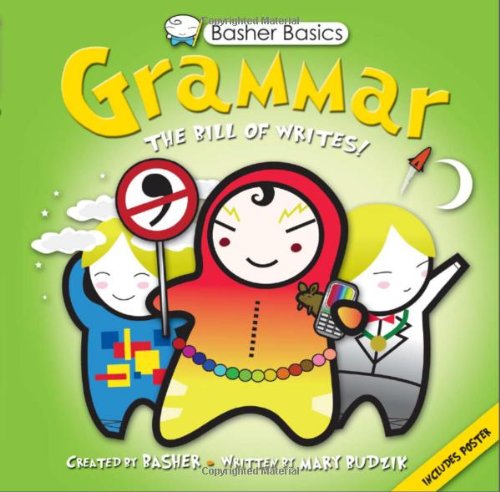 Basher Basics: Grammar by Simon Basher