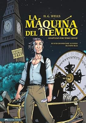 La Maquina del Tiempo (Novela Grafica) (Spanish Edition)