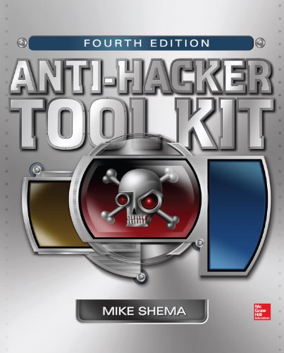 Anti-Hacker Tool Kit, Fourth Edition by Peter Kim