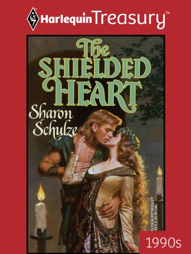 THE SHIELDED HEART (The l'Eau Clair Book 1) by Sharon Schulze