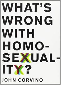 What's Wrong with Homosexuality?