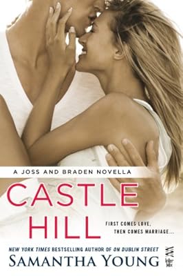 Castle Hill: A Joss and Braden Novella