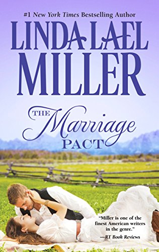 The Marriage Pact (Brides of Bliss County Book 1) by Linda Lael Miller
