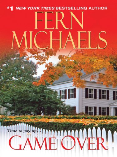 Game Over (Sisterhood Book 17) by Fern Michaels