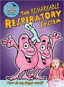 The Remarkable Respiratory System: How Do My Lungs Work? (Slim Goodbody's Body Buddies)