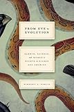 Kimberly A. Hamlin, "From Eve to Evolution: Darwin, Science, and Women's Rights in Gilded Age America" (U Chicago Press, 2014)