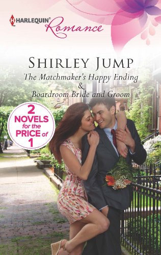 The Matchmaker's Happy Ending: Boardroom Bride and Groom by Shirley Jump