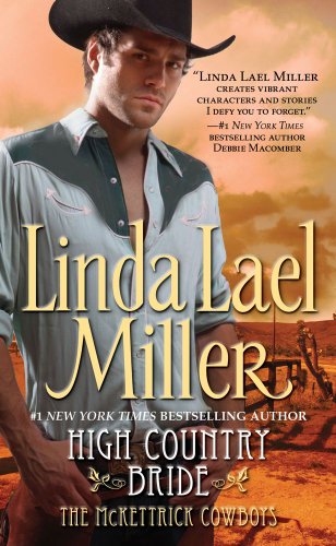 High Country Bride (The McKettrick Series #1) by Linda Lael Miller
