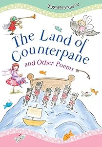 The Land of Counterpane: And Other Poems