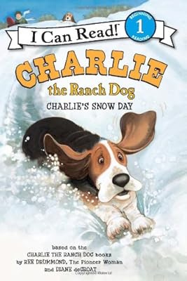 Charlie the Ranch Dog: Charlie's Snow Day