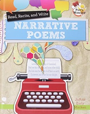 Read, Recite, and Write Narrative Poems