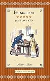 Persuasion (Collector's Library) by Austen, Jane (October 1, 2009) Hardcover New